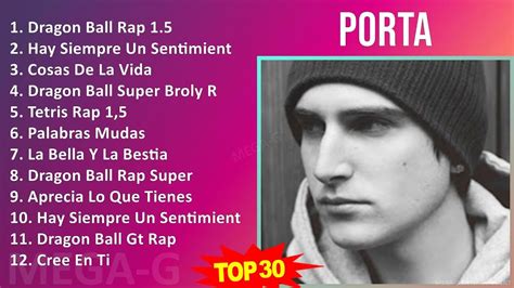 P o r t a 2024 MIX 30 Grandes Éxitos 2000s Music Top Rap Latin Rap