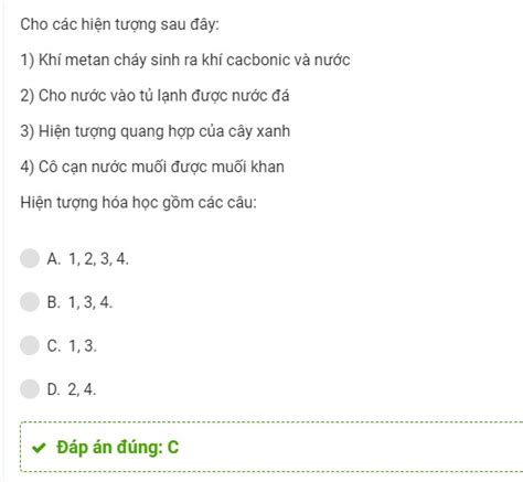 Cho các hiện tượng sau đây những hiện tượng nào là hiện tượng vật lí