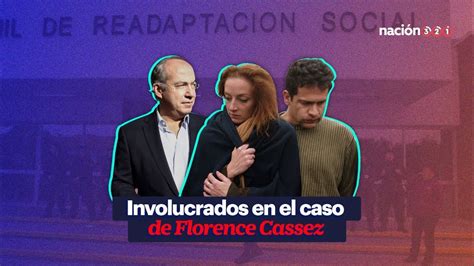 Involucrados En El Caso De Florence Cassez Youtube