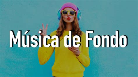 M Sica De Fondo Para Videos Y Presentaciones Youtube