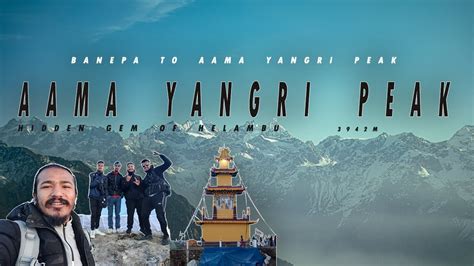 Hidden Gem Of Helambu L AAMA YANGRI PEAK L Day 2 L Short Trek Highest