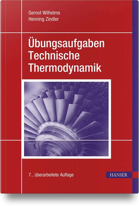 Übungsaufgaben Technische Thermodynamik Gernot Wilhelms Buch jpc