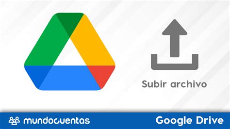 Cómo subir un archivo a Google Drive Guía paso a paso