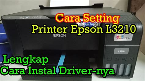 Cara Menggunakan Printer Epson L3210 Pertama Kali Youtube