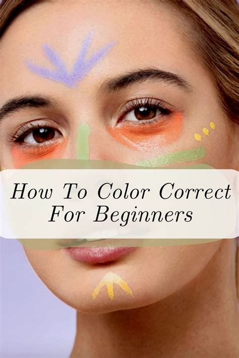 How To Color Correct For Beginners Color Correction Corrective