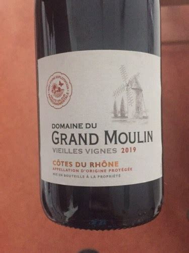 Cellier Des Dauphins Domaine Du Grand Moulin Vieilles Vignes C Tes Du