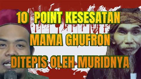 Ubad Menantang MUI Terkait 10 Point Kesesatan Mama Ghufron YouTube