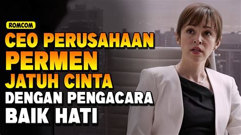 Wanita Kaya Ini Ga Tau Kalau Pria Pujaan Hatinya Adalah Pengacaranya