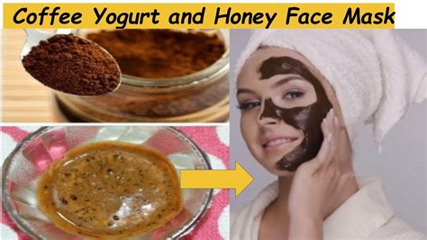 Beauty Tips Coffee Yogurt And Honey Face Mask Recipes Natural Home