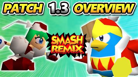 SMASH REMIX 1 3 0 OVERVIEW New Patch With MARINA And KING DEDEDE