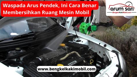 Ini Cara Membersihkan Ruang Mesin Mobil Dengan Benar