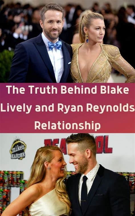 The Truth Behind Blake Lively And Ryan Reynolds Relationship Ryan