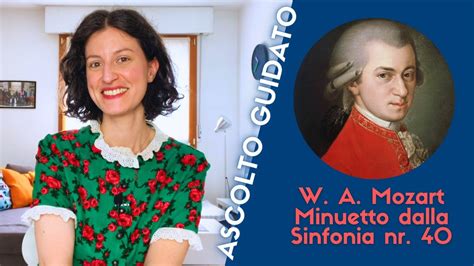 Scopriamo Un Minuetto Speciale Mozart E Il Minuetto Dalla Sinf Nr