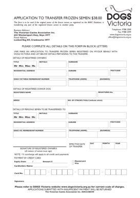 Fillable Online APPLICATION TO TRANSFER FROZEN SEMEN 38 Fax Email