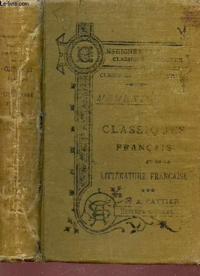 Memento Des Classiques Francais Et De La Litterature Francaise A L