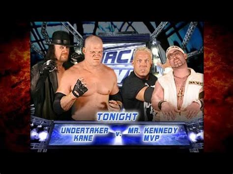 WWE SmackDown 03 11 2006 Undertaker Kane Vs MVP Mr Kennedy Español