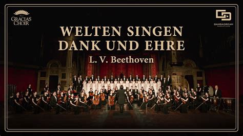 Gracias Choir L V Beethoven Welten Singen Dank Und Ehre Eunsook