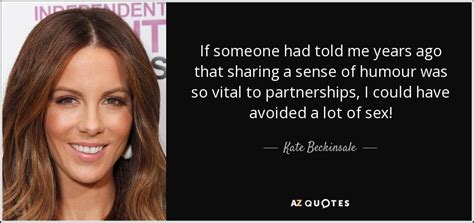 TOP 25 QUOTES BY KATE BECKINSALE (of 92) | A-Z Quotes