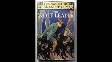 The Wolf Leader By Alexandre Dumas Audiobook Youtube