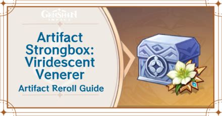 How To Get And Use The Artifact Strongbox Viridescent Venerer