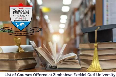 List of Courses Offered at Zimbabwe Ezekiel Guti University, ZEGU: 2024/2025 - Explore the best ...