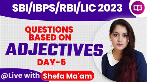 Questions Based On Adjectives For SBI IBPS RBI LIC 2023 Exam By Shefa