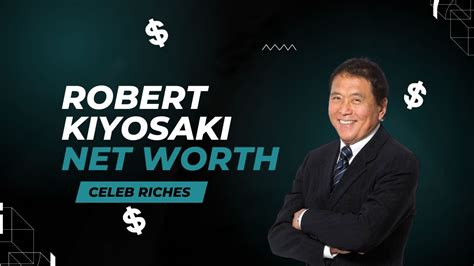 Robert Kiyosaki Net Worth Million Wealth Behind The Fame