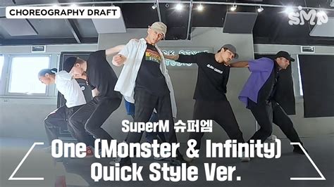 SuperM 슈퍼엠 One Monster Infinity Choreography Draft Quick Style