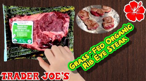 Grass Fed Organic Rib Eye Beef Steak Ep 5 Trader Joes Product Review Youtube