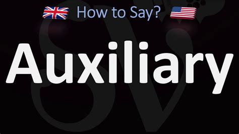 How To Pronounce Auxiliary 2 Ways Uk British Vs Us American English