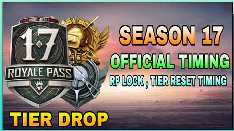 Pubg Mobile Season 17 Tier Drop Season 17 Official Timing RP Lock