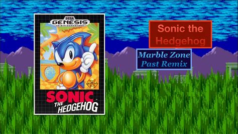 Marble Zone Past Remix Sonic The Hedgehog 1 YouTube