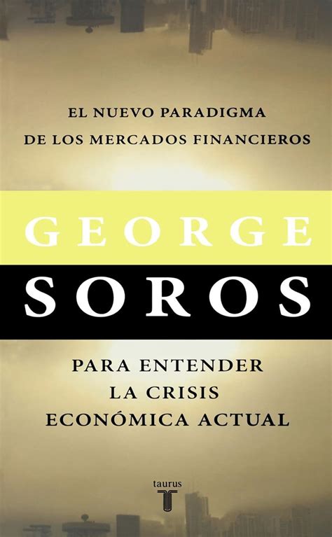 El Nuevo Paradigma De Los Mercados Financieros Para Entender La Crisis