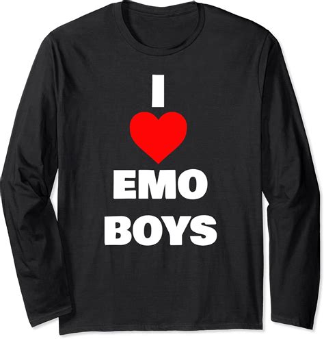 I Love Emo Boys Long Sleeve T Shirt Uk Fashion