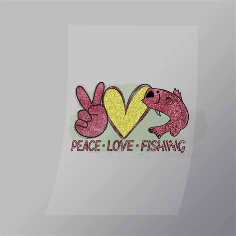 Peace Love Fishing Sparkles Dtf Apparel Transfer Dtf Shop