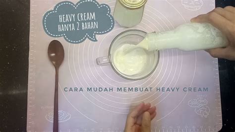 CARA MUDAH MEMBUAT HEAVY CREAM HANYA DENGAN DUA BAHAN YouTube