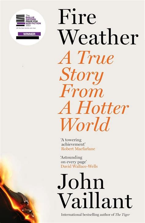 Fire Weather A True Story From A Hotter World Nhbs Good Reads