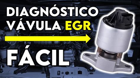 Como Probar V Lvula Egr Youtube