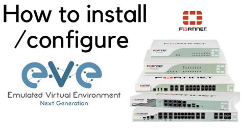 How To Add And Install Fortigate Firewall In Eve Ng Youtube