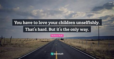 Best Love Your Children Quotes With Images To Share And Download For