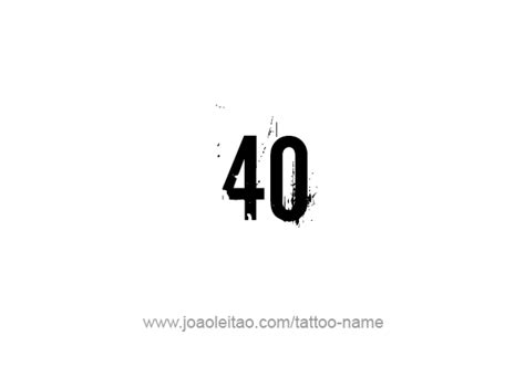 Forty-40 Number Tattoo Designs - Tattoos with Names