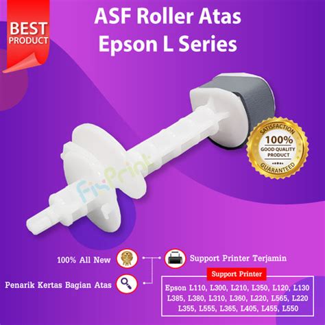 Jual ASF Atas Epson L110 L120 L130 L210 Roller Printer L220 L300 L310