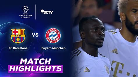 Barcelona VS Bayern Munchen Highlights Liga Champions UEFA 2022 23