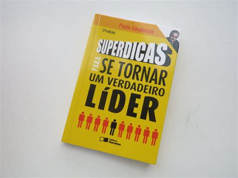 Livro Superdicas para Se Tornar Um Verdadeiro Líder Livro Saraiva