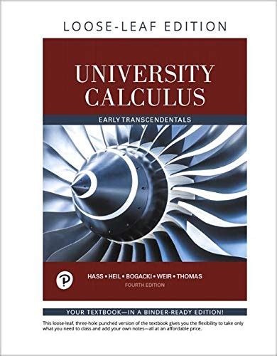 University Calculus Early Transcendentals Loose Leaf Edition Hass