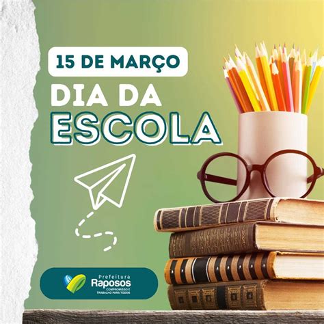 Prefeitura Municipal De Raposos Dia Da Escola