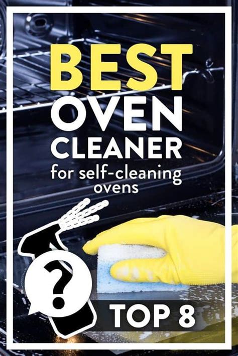 Best Oven Cleaner For Self Cleaning Ovens Top 8 Choices Shiny Clean