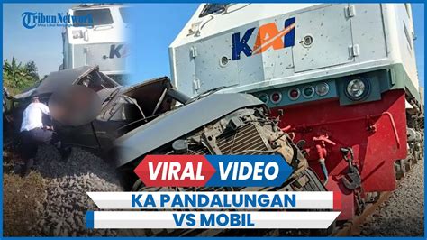 Kecelakaan KA Pandalungan Vs Mobil 4 Meninggal Kendaraan Terseret