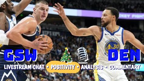 Warriors Nuggets POSITIVITY Watch Party Steph Curry Jokic Kuminga