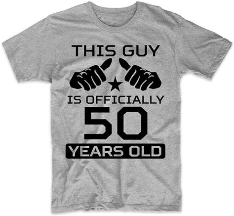 50th Birthday Shirt This Guy Is Officially 50 Years Old T Shirt Clothing Shoes